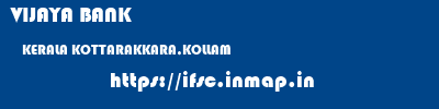 VIJAYA BANK  KERALA KOTTARAKKARA,KOLLAM    ifsc code